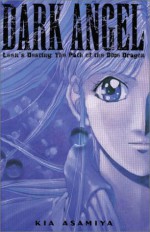 Dark Angel Volume 3 - Kia Asamiya