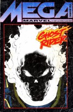 Mega Marvel #02 (1/94): Ghost Rider - Odrodzenie - Javier Saltares, Howard Mackie, Mark Texeira