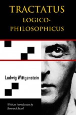 Tractatus Logico-Philosophicus (Chiron Academic Press - The Original Authoritative Edition) - Ludwig Wittgenstein, Bertrand Russel, C. K. Ogden