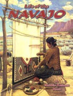 Life of a Navajo - Amanda Bishop, Bobbie Kalman