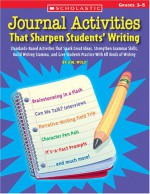 Journal Activities That Sharpen Students' Writing - Joan M. Wolf