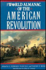 The World Almanac Of The American Revolution - David F. Burg, Edward L. Purcell