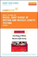 Joint Range of Motion and Muscle Length Testing - Pageburst E-Book on Vitalsource (Retail Access Card) - Nancy Berryman Reese, William D. Bandy