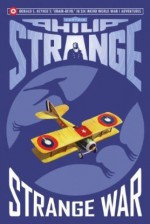 Captain Philip Strange: Strange War - Donald E. Keyhoe