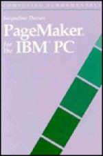 PageMaker for the IBM PC: PageMaker for the IBM PC - Jacqueline Davies