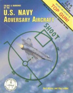 Colors and Markings of the U.S. Navy Adversary Aircraft - Bert Kinzey, Ray Leader