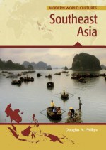 Southeast Asia - Douglas A. Phillips