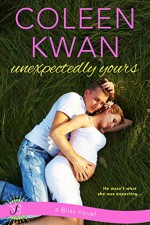 Unexpectedly Yours - Coleen Kwan