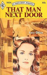 <b>...</b> That Man Next Door - <b>Lucy Gillen</b> - 964e10dc2e1ba1e05a60441361a5d13a