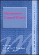 Management Control Theory (History of Management Thought (Aldershot, England).) - David T. Otley