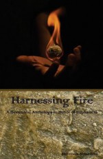 Harnessing Fire: A Devotional Anthology in Honor of Hephaestus - Bibliotheca Alexandrina, Rebecca Buchanan