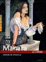 Manara - Le opere vol. 20. Jolanda de Almaviva - Milo Manara, Roberto Renzi, Gaburro & Gramegna