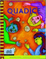 Quadice: A Challenging Mathematics Game for Grades 4-"8 - Elizabeth Stage, Robert Karplus, Ruth Cossey, Herbert D. Thier, Kay Fairwell, Lincoln Bergman, Lisa Klofkorn, Richard Hoyt