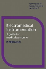 Electromedical Instrumentation - P. Bergveld