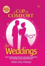 A Cup of Comfort for Weddings - Helen Kay Polaski, Lulu Fitri Rahman