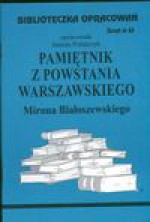 Biblioteczka Opracowań Pamiętnik z Powstania Warszawskiego Mirona Białoszewskiego - Polańczyk Danuta (prac.)