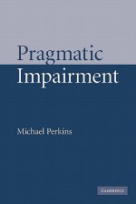 Pragmatic Impairment - Mike Perkins, Michael Perkins