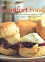 Best-Ever Comfort Food - Liz Trigg