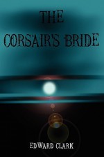 The Corsair's Bride - Edward Clark