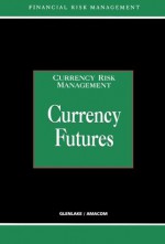 Currency Futures - Alastair Graham