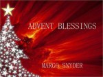 Advent Blessings - Margo Snyder, David Forster