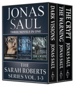 The Sarah Roberts Series Vol. 1-3 (The Sarah Roberts Series #1-3) - Jonas Saul