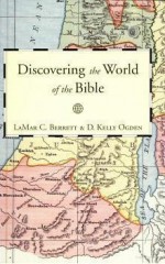 Discovering the World of the Bible - Lamar C. Berrett