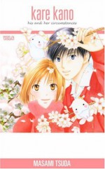 Kare Kano: His and Her Circumstances, Vol. 6 - Masami Tsuda