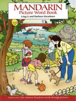 Mandarin Picture Word Book - Ling Li, Barbara Steadman