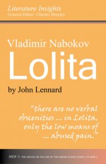 Vladimir Nabokov: 'Lolita' (Literature Insights) - John Lennard