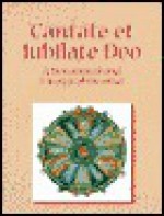 Cantate Et Iubilate Deo: A Devotional and Liturgical Hymnal - James Socias, Christian Stepansky, Cassian Folsom