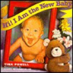 Hi! I Am the New Baby - Tina Powell