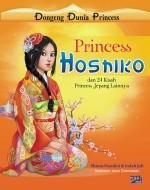 Princess Hoshiko dan 24 Kisah Princess Jepang Lainnya - Indah Juli, Shinta Handini