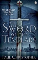 The Sword Of The Templars - Paul Christopher