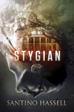 Stygian - Santino Hassell