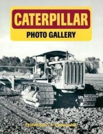 Caterpillar Photo Gallery - P.A. Letourneau, Peter A. Letourneau