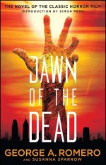 Dawn Of The Dead - George A. Romero, Susanna Sparrow