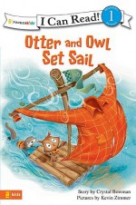 Otter and Owl Set Sail - Crystal Bowman, Kevin Zimmer