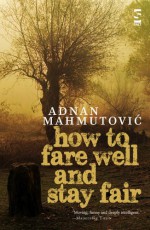 How to Fare Well and Stay Fair - Adnan Mahmutovic