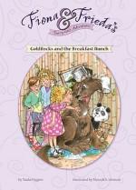 Goldilocks and the Breakfast Bunch - Nadia Higgins, Meredith Johnson