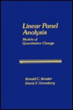 Linear Panel Analysis: Quantitative Models of Change - Ronald C. Kessler, David F. Greenberg