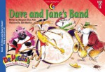 Dave and Jane's Band (Dr. Maggie's Phonics Readers Series; a New View, 12) - Margaret Allen, Allen, Joel Kupperstein, John Manders, Luella Connelly