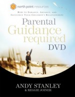 Parental Guidance Required DVD - Andy Stanley, Reggie Joiner