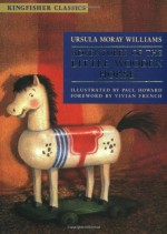 Adventures of the Little Wooden Horse - Ursula Moray Williams, Peggy Fortnum