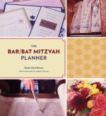 The Bar/Bat Mitzvah Planner - Emily Haft Bloom, Sheri Giblin