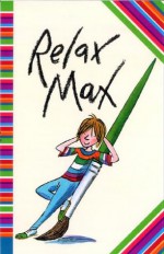 Relax Max - Sally Grindley, Tony Ross