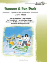 Famous & Fun Rock, Bk 5: 9 Appealing Piano Arrangements - Carol Matz