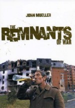 The Remnants of War - John E. Mueller