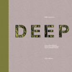 DEEP: The Practice of BNIM Architects - Andrew Payne, Steve McDowell, Rodolphe El-Khoury