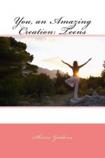 You, An amazing creation:Teens - Sherrie Giddens